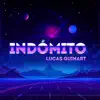Lucas Guinart - Indómito - EP